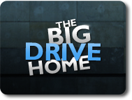 The Big Drive Home